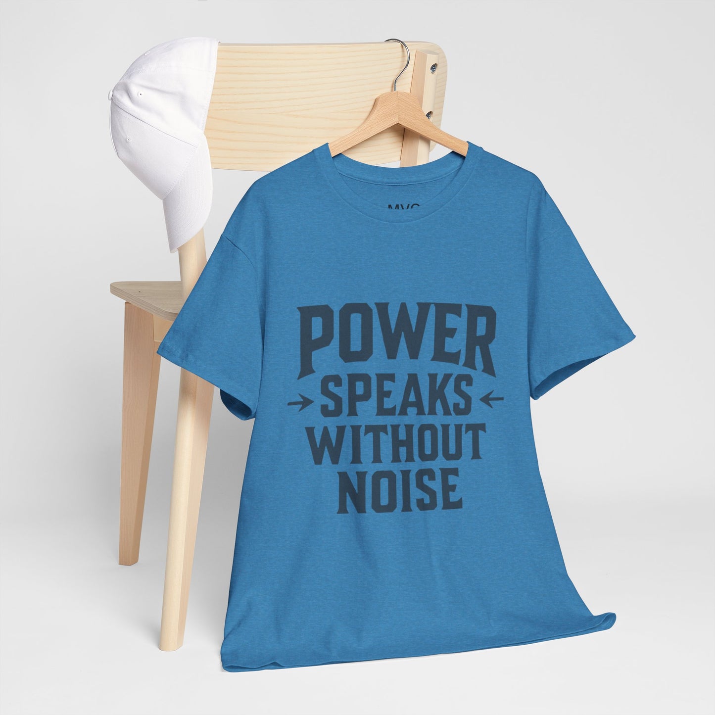 Power Speaks Without Noise | Empowering Statement Tee