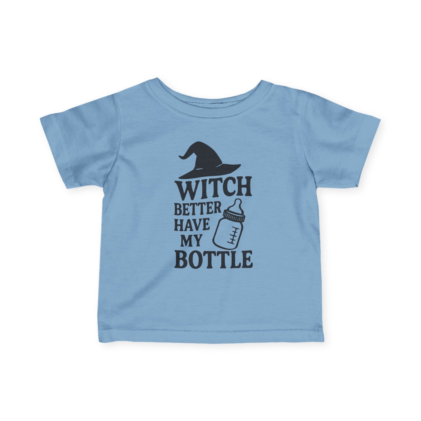 Witch Better Have My Bottle | Baby Halloween Tee
