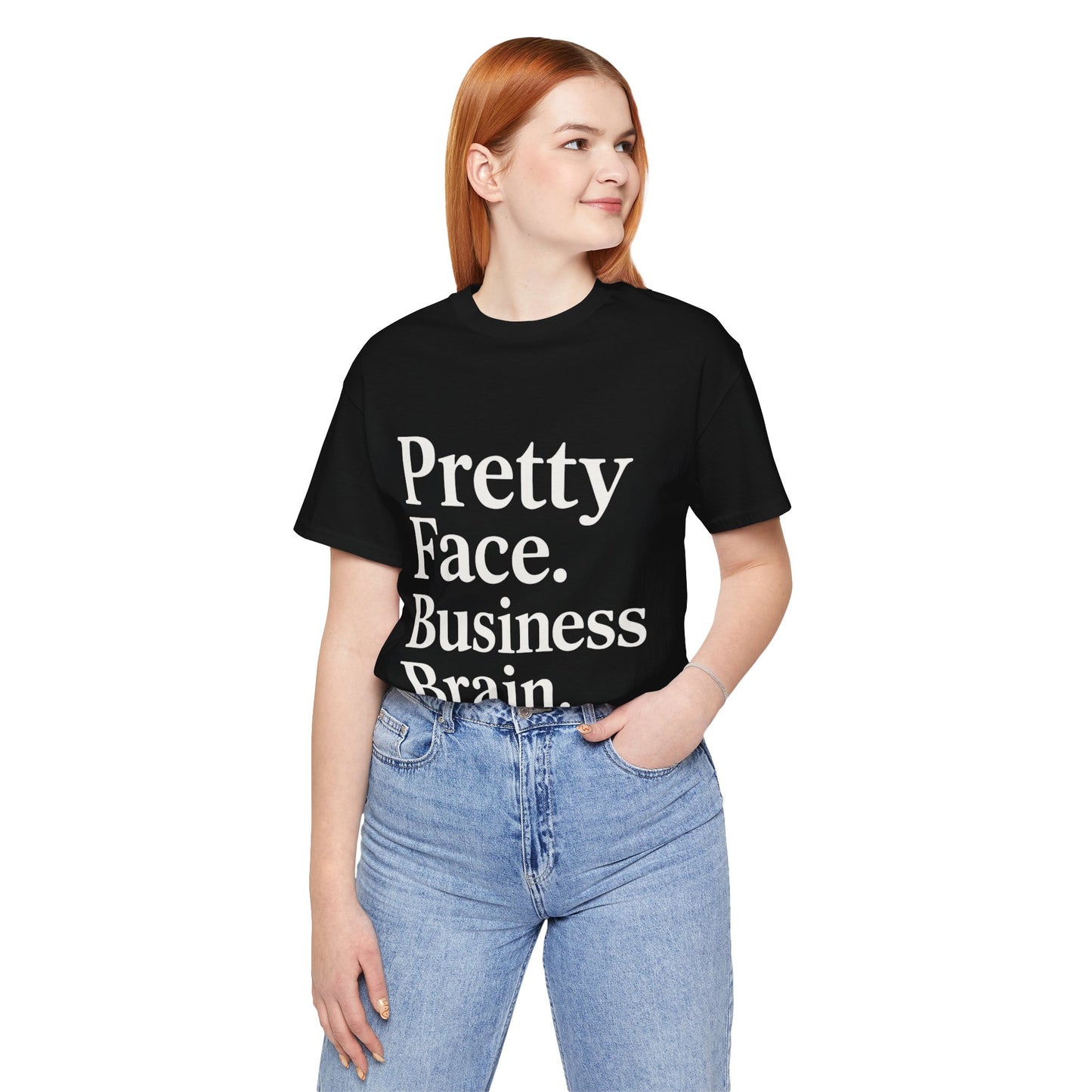 Pretty Face. Business Brain. | Unisex Short Sleeve Tee