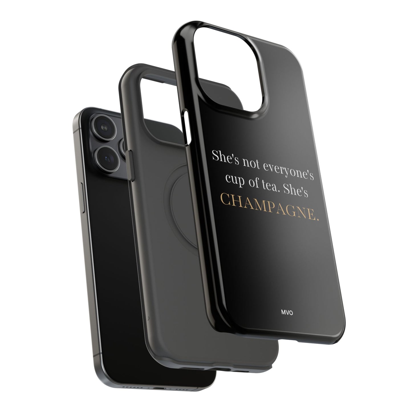 She's not everyone's cup of tea, she's champagne. | Impact-Resistant Phone Case