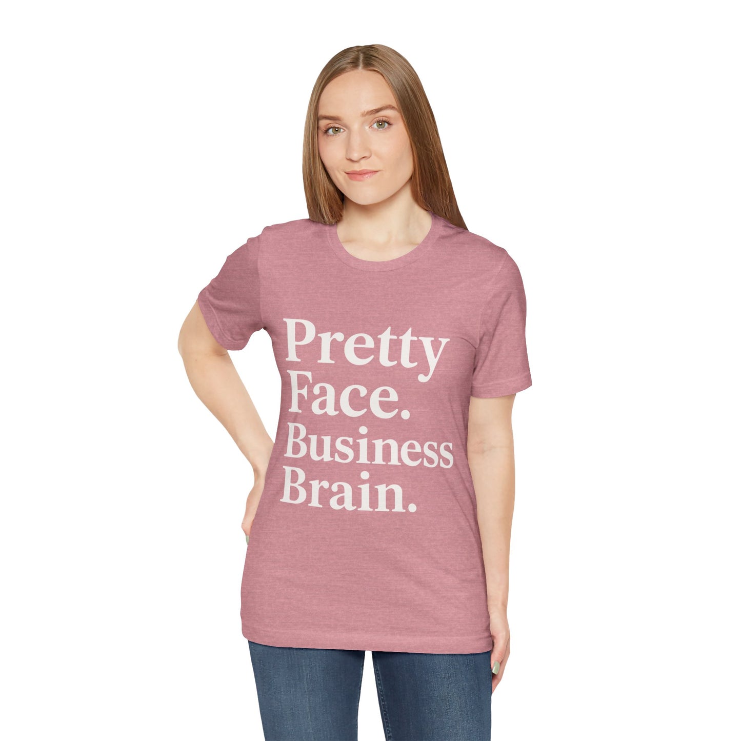 Pretty Face. Business Brain. | Unisex Short Sleeve Tee
