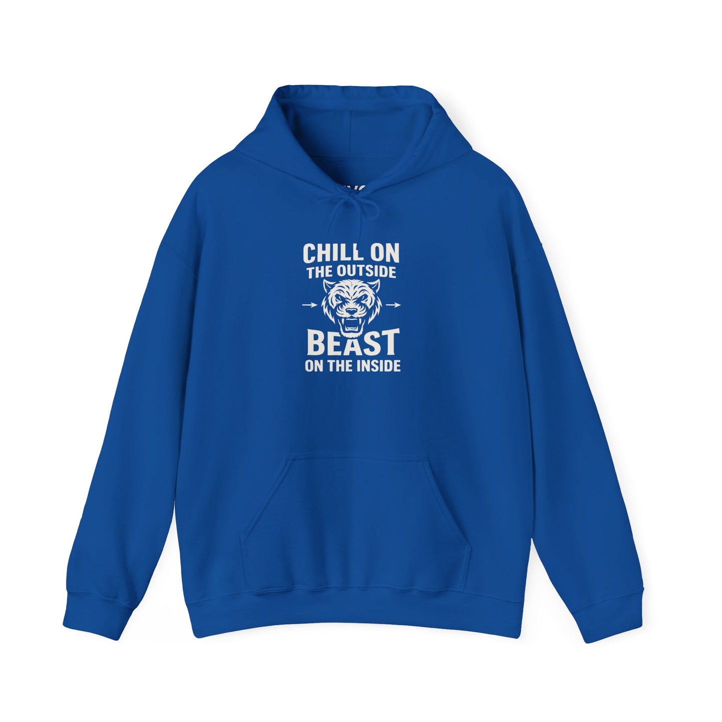 Chill On Outside Beast On The Inside | Hoodie
