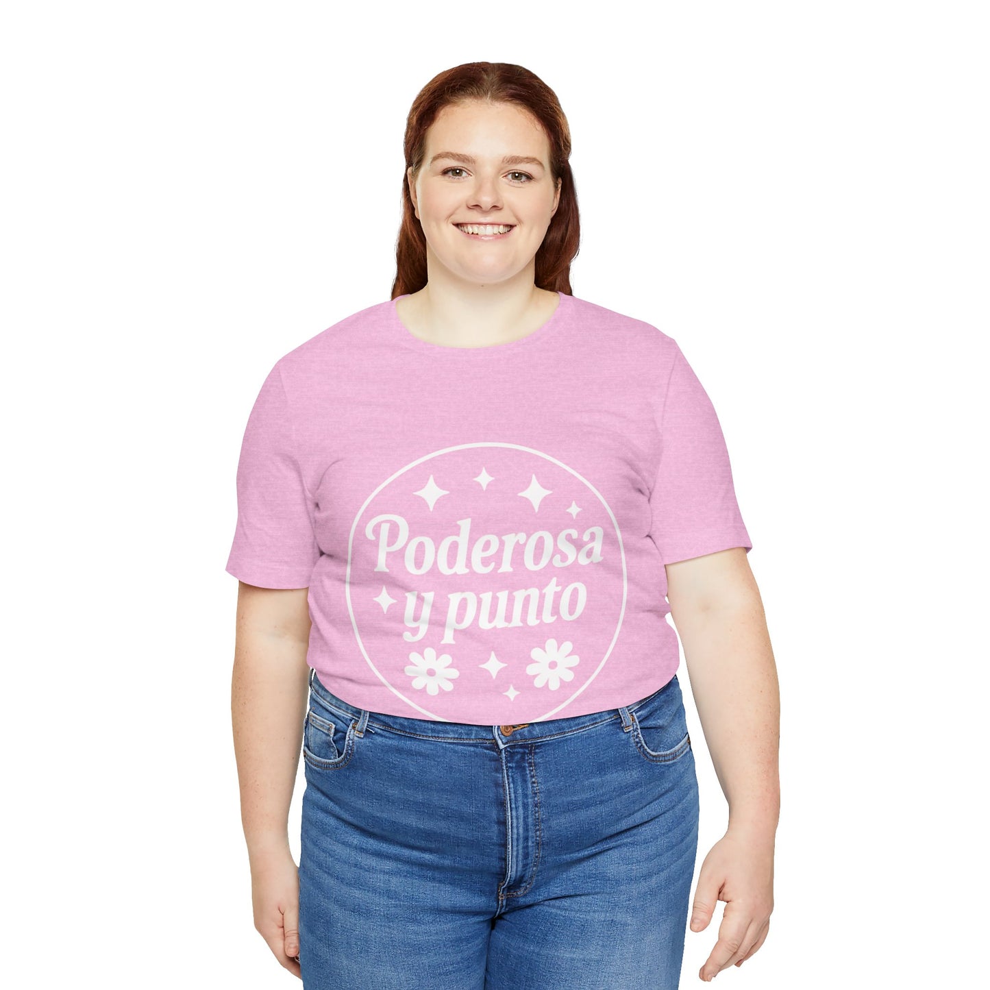 Poderosa, y punto. | Unisex Short Sleeve Tee