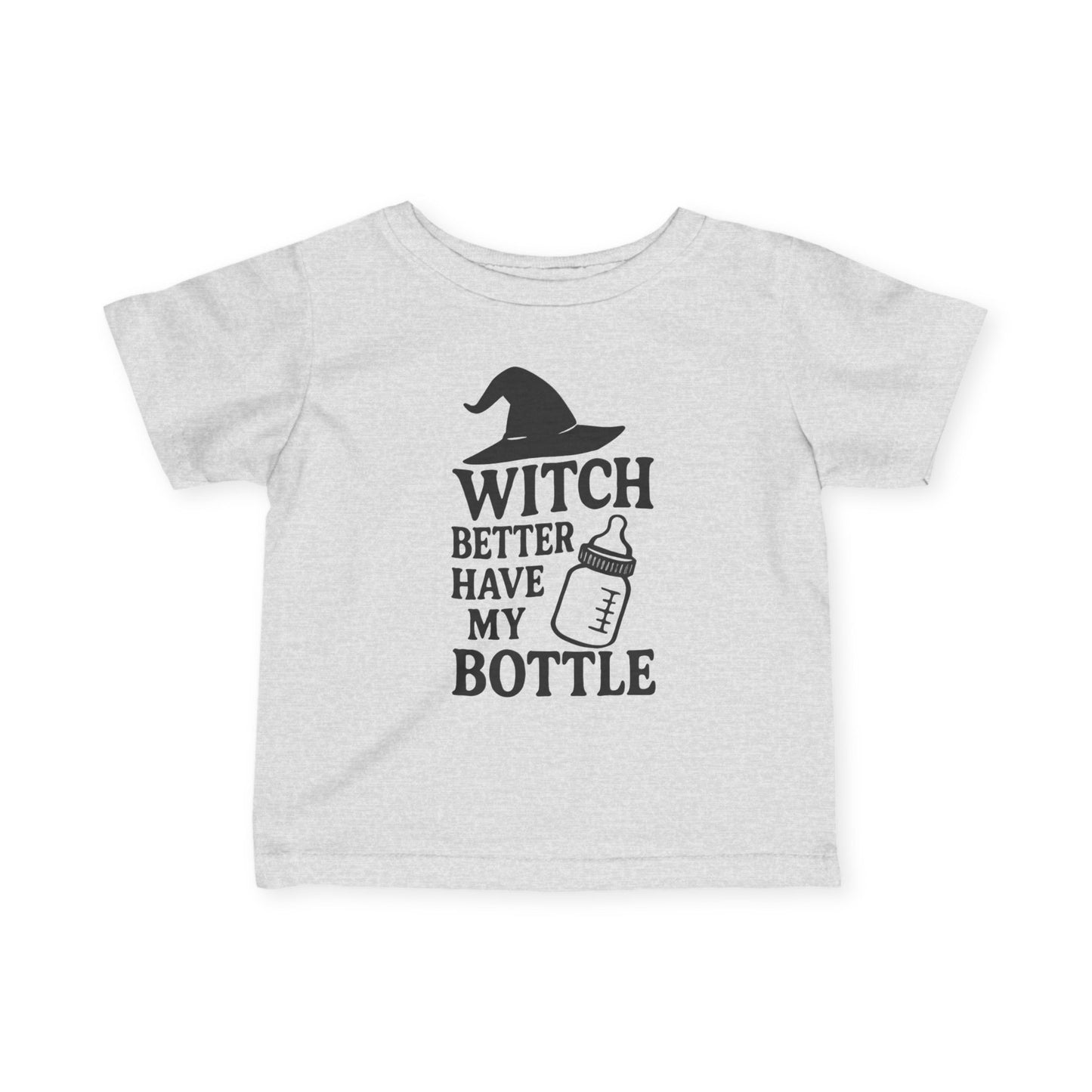 Witch Better Have My Bottle | Baby Halloween Tee