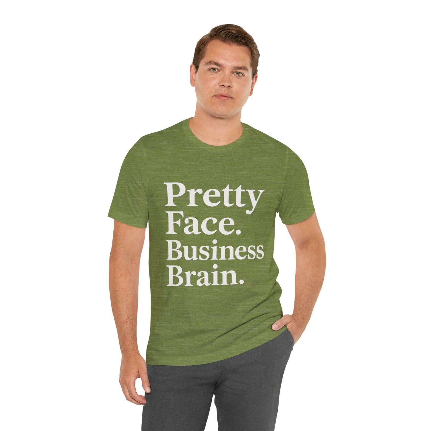 Pretty Face. Business Brain. | Unisex Short Sleeve Tee