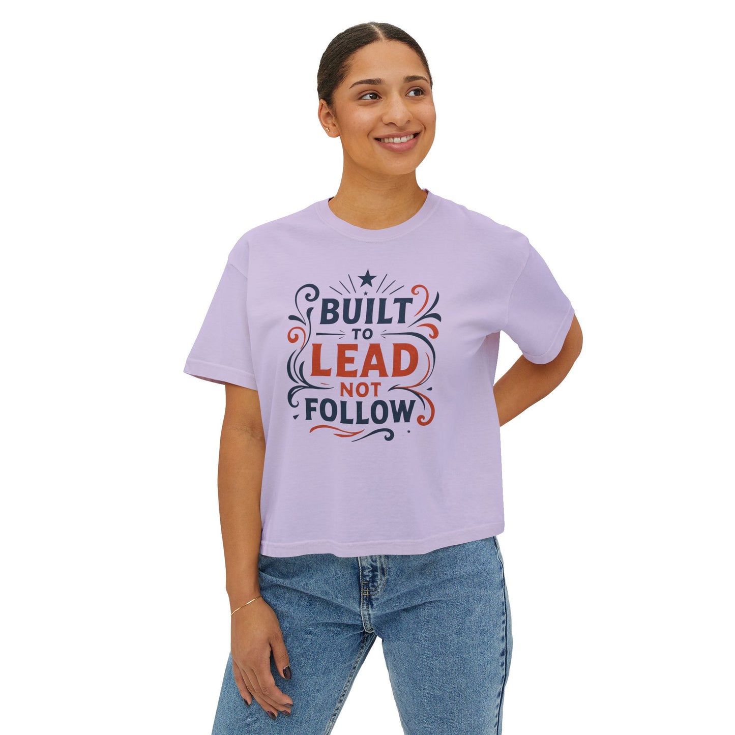 Built to lead, not follow. | Empowering Women's Boxy Tee
