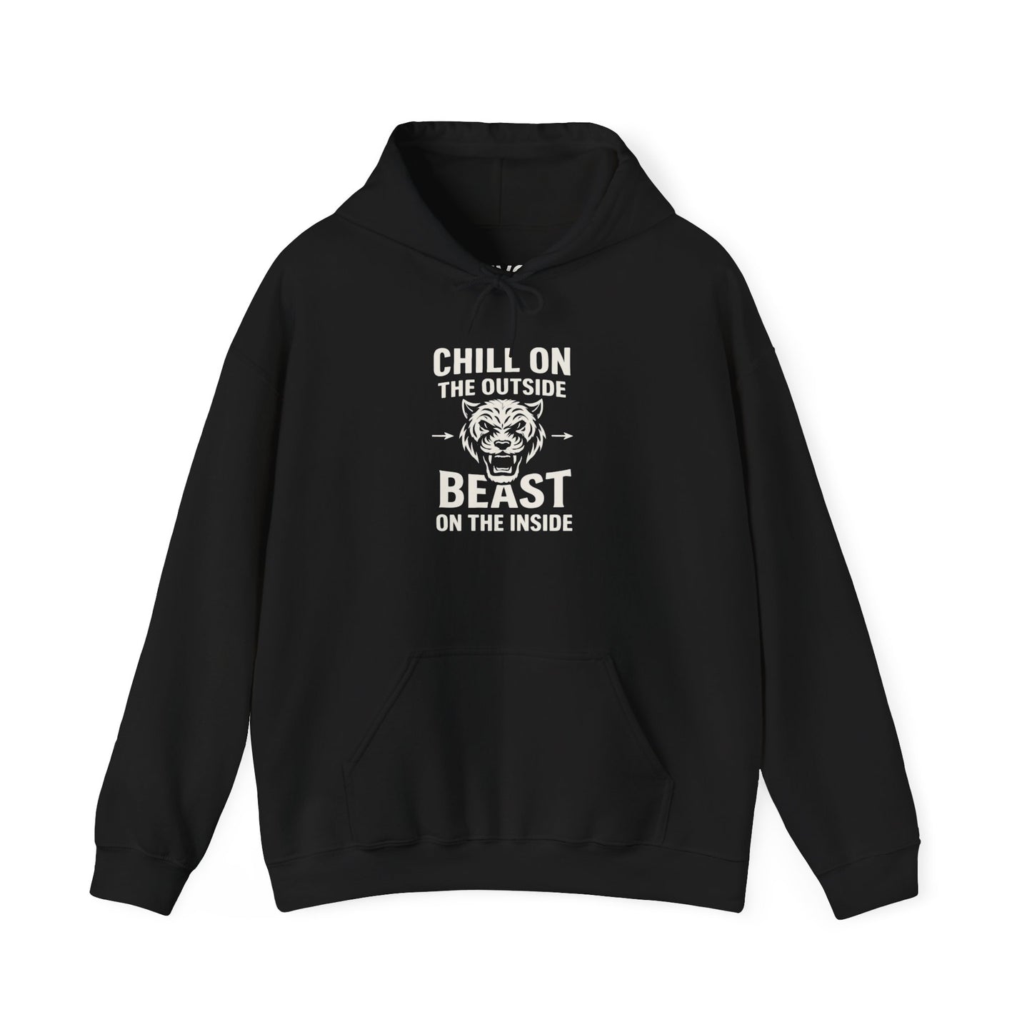 Chill On Outside Beast On The Inside | Hoodie