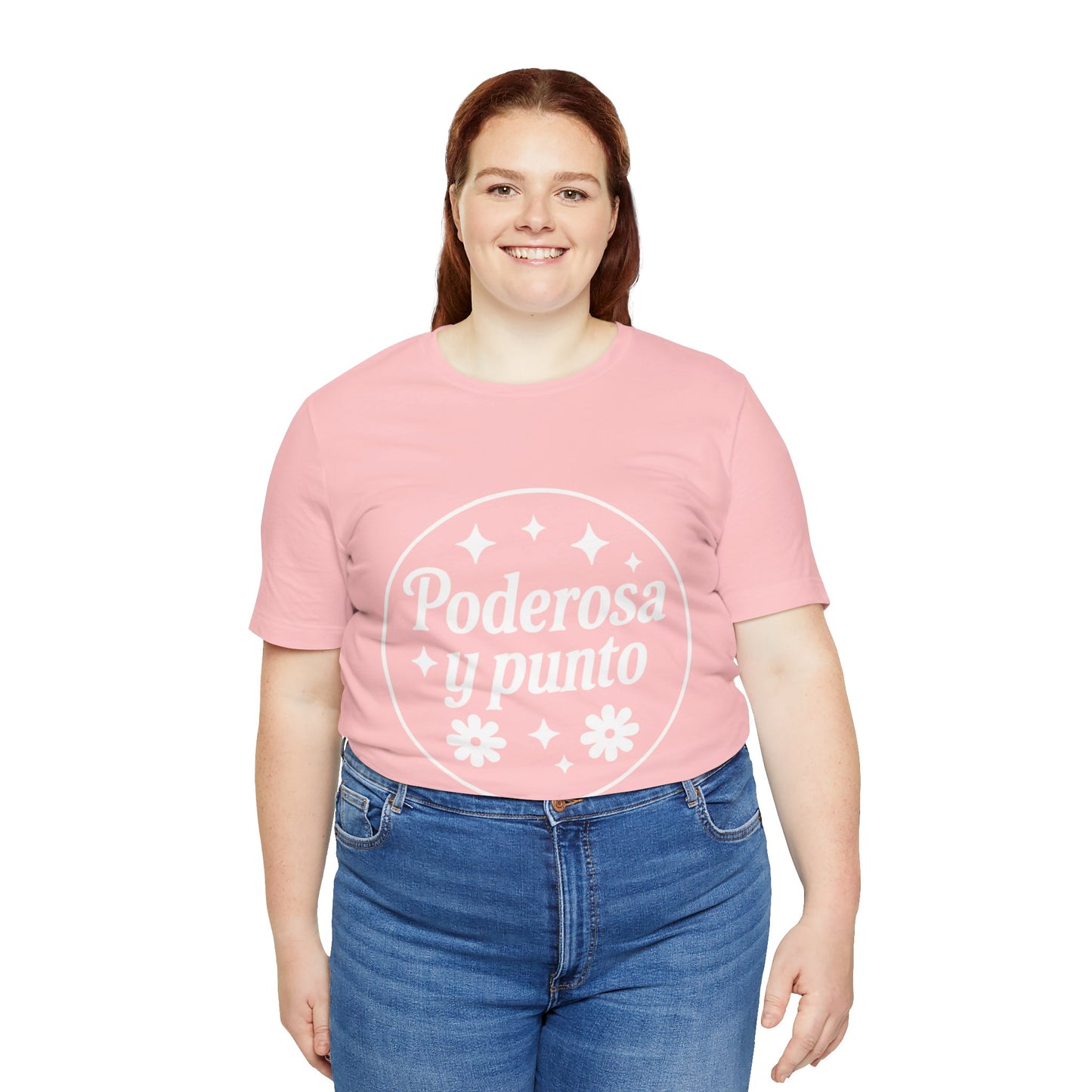 Poderosa, y punto. | Unisex Short Sleeve Tee