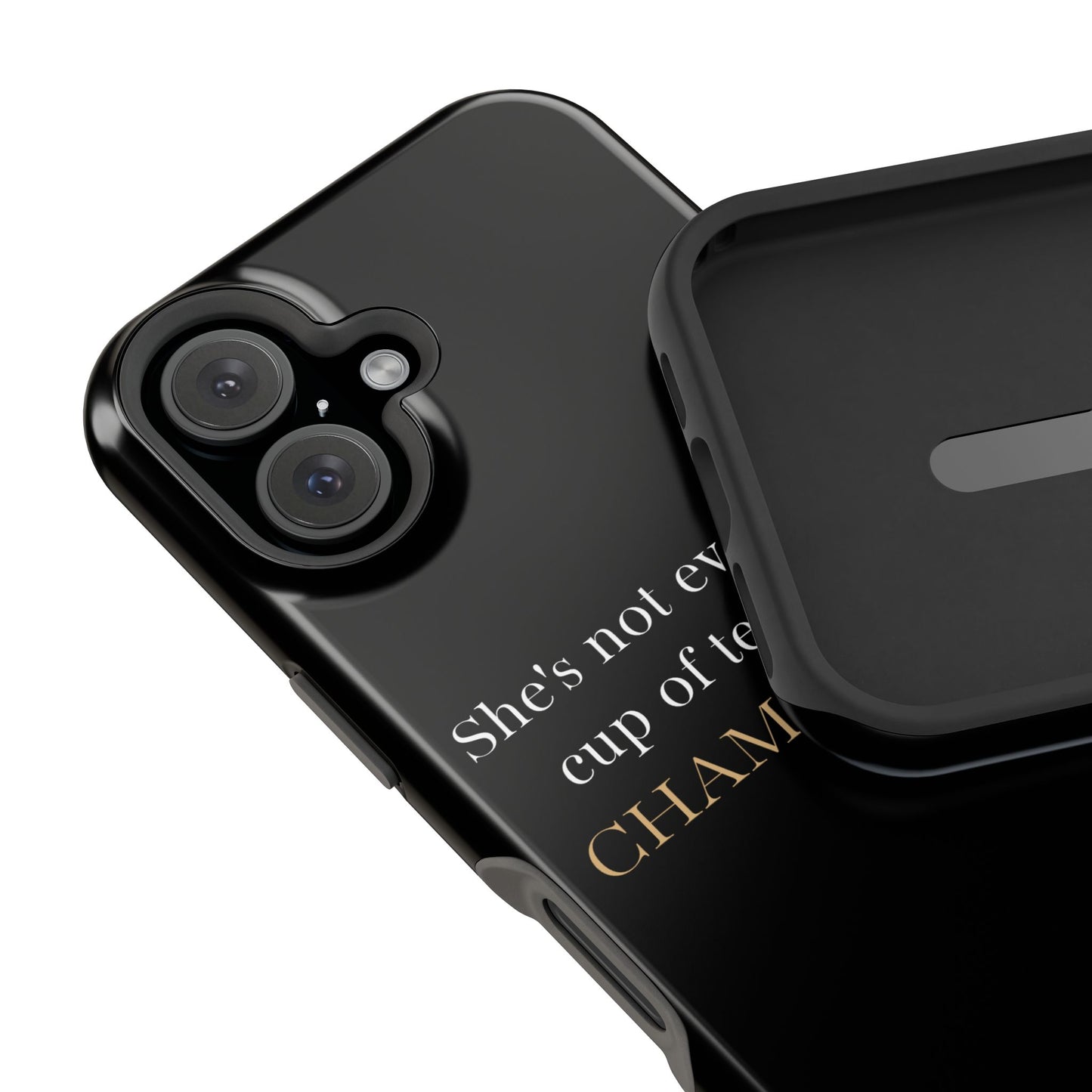 She's not everyone's cup of tea, she's champagne. | Impact-Resistant Phone Case