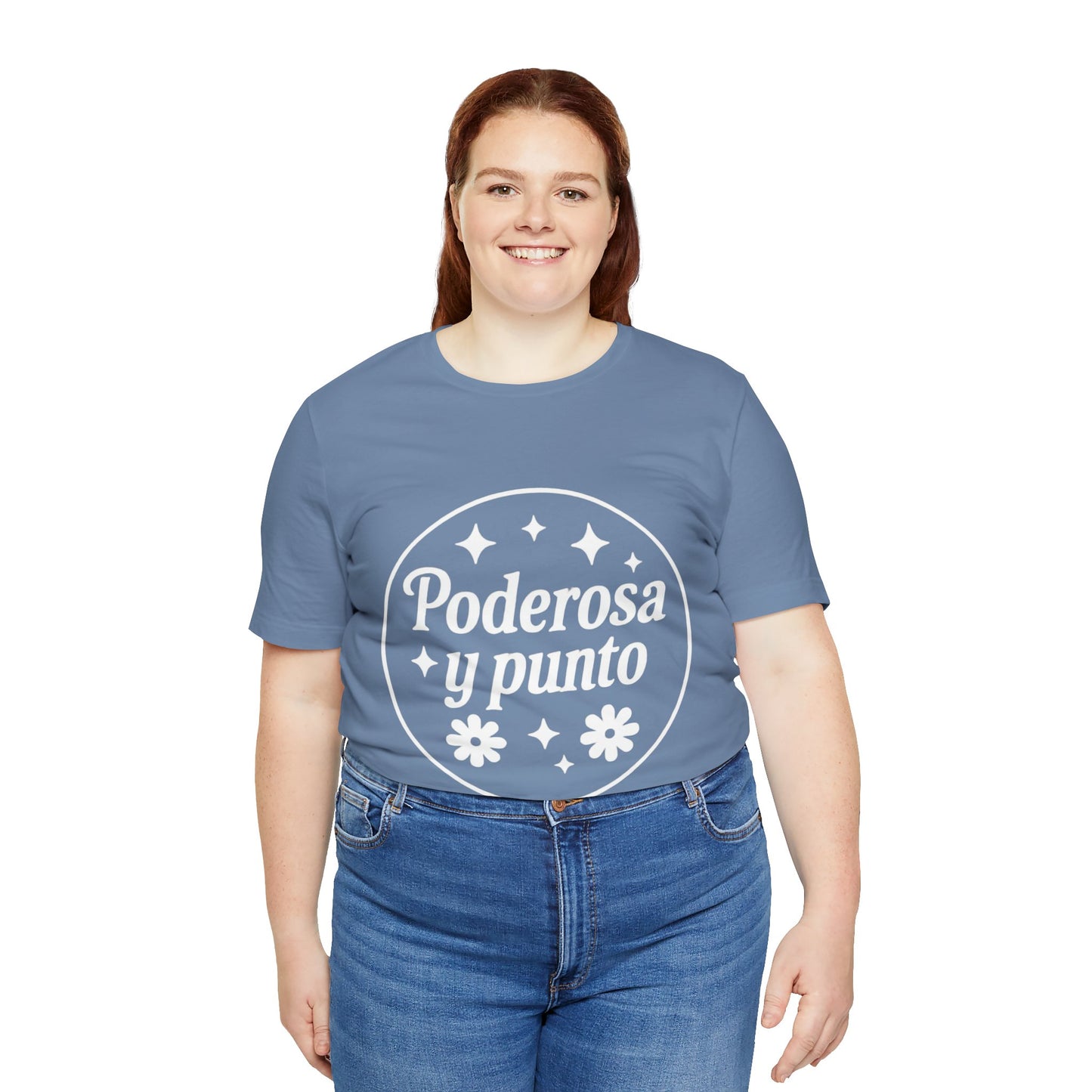 Poderosa, y punto. | Unisex Short Sleeve Tee