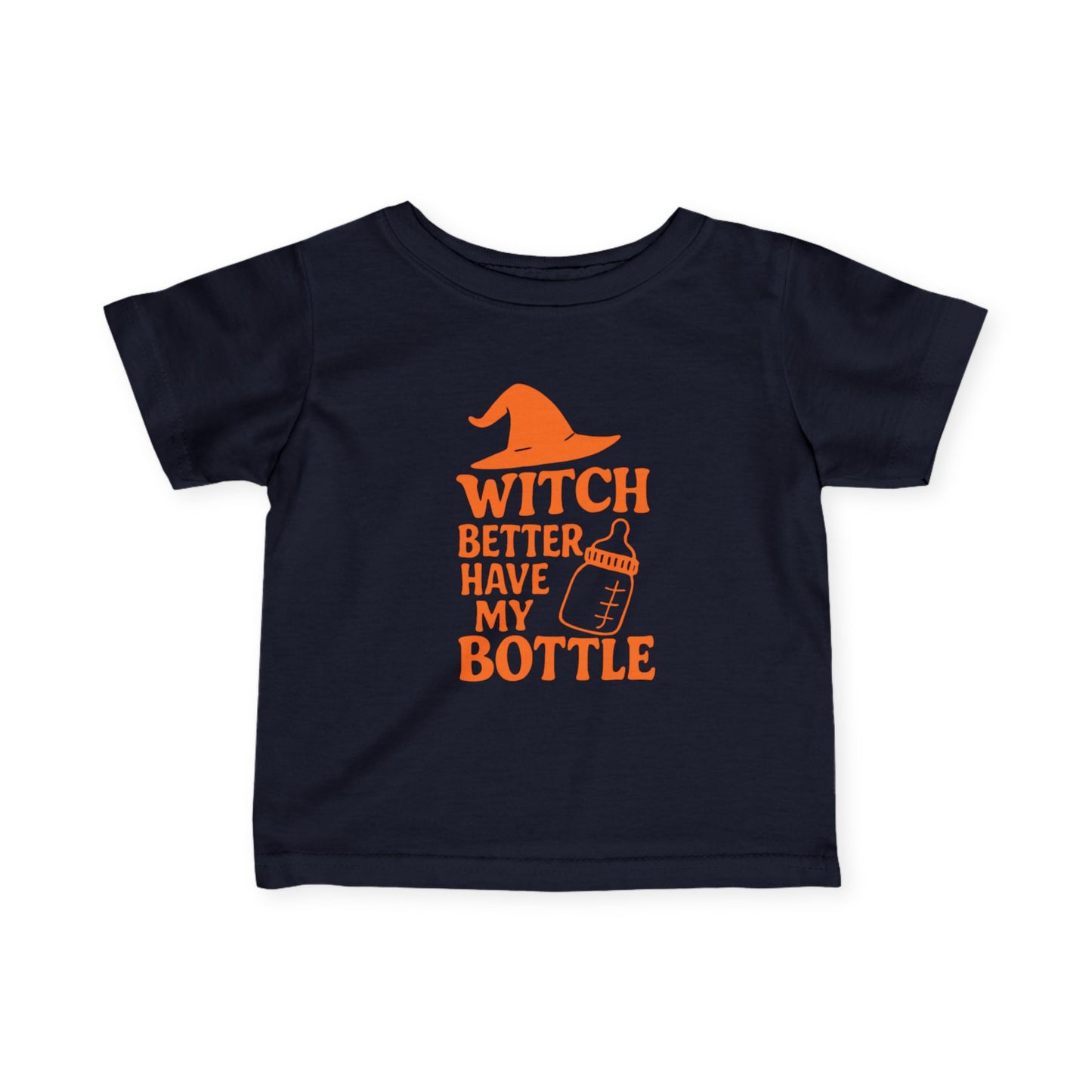 Witch Better Have My Bottle | Baby Halloween Tee