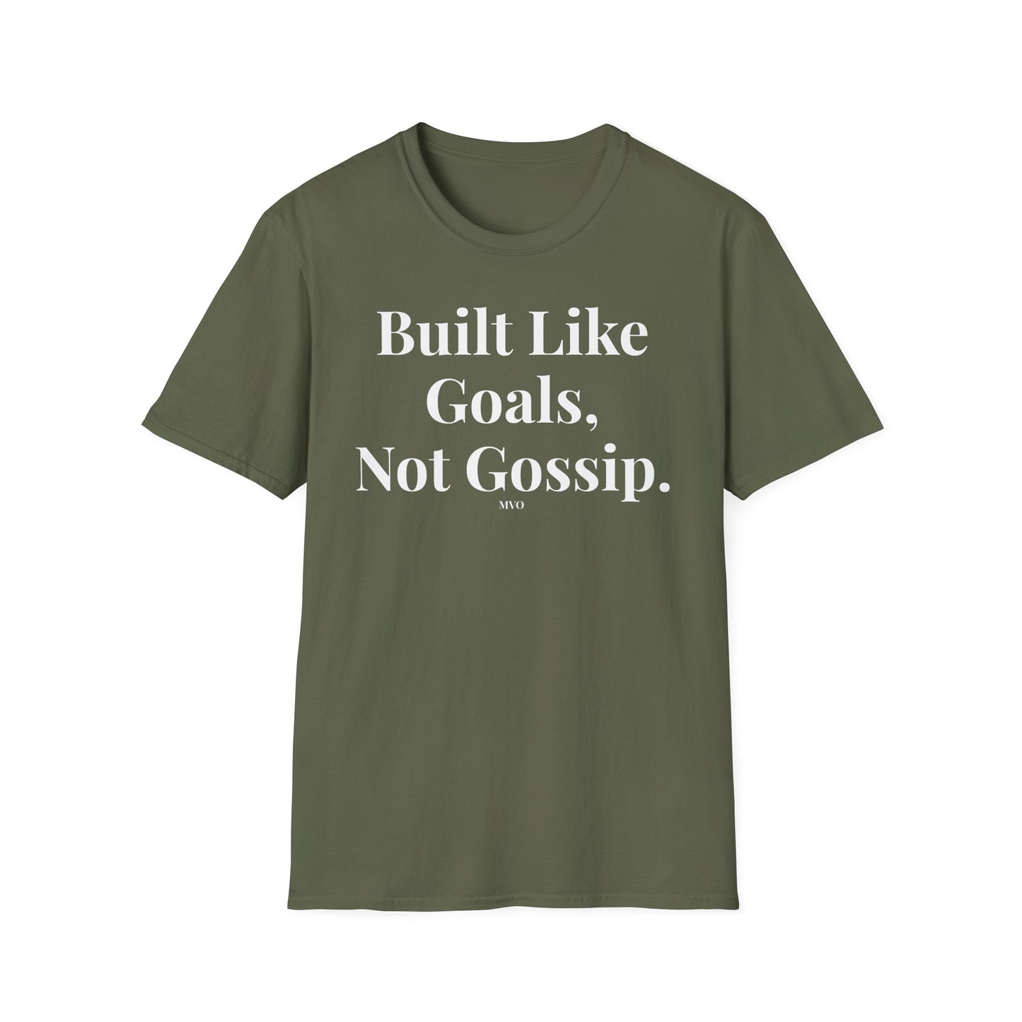 Built Like Goals, Not Gossip | Unisex T-Shirt