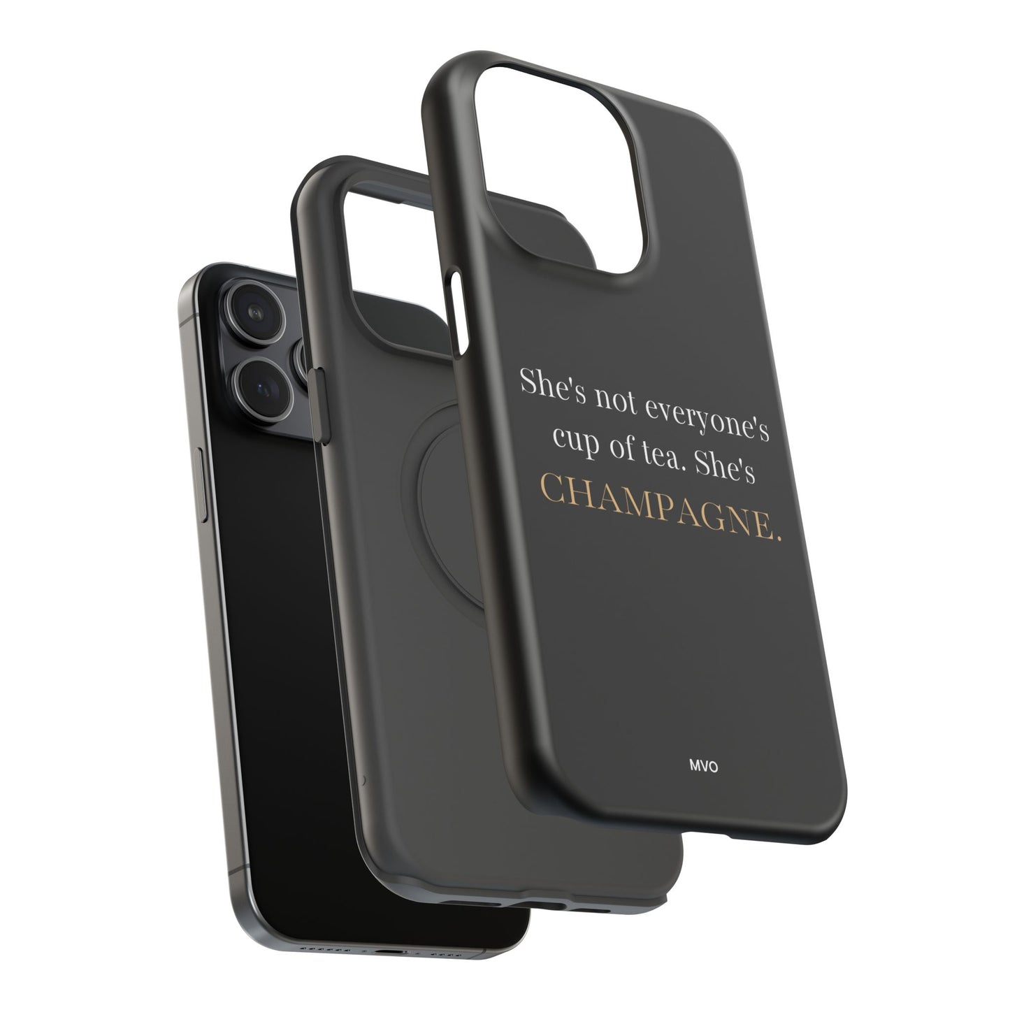She's not everyone's cup of tea, she's champagne. | Impact-Resistant Phone Case