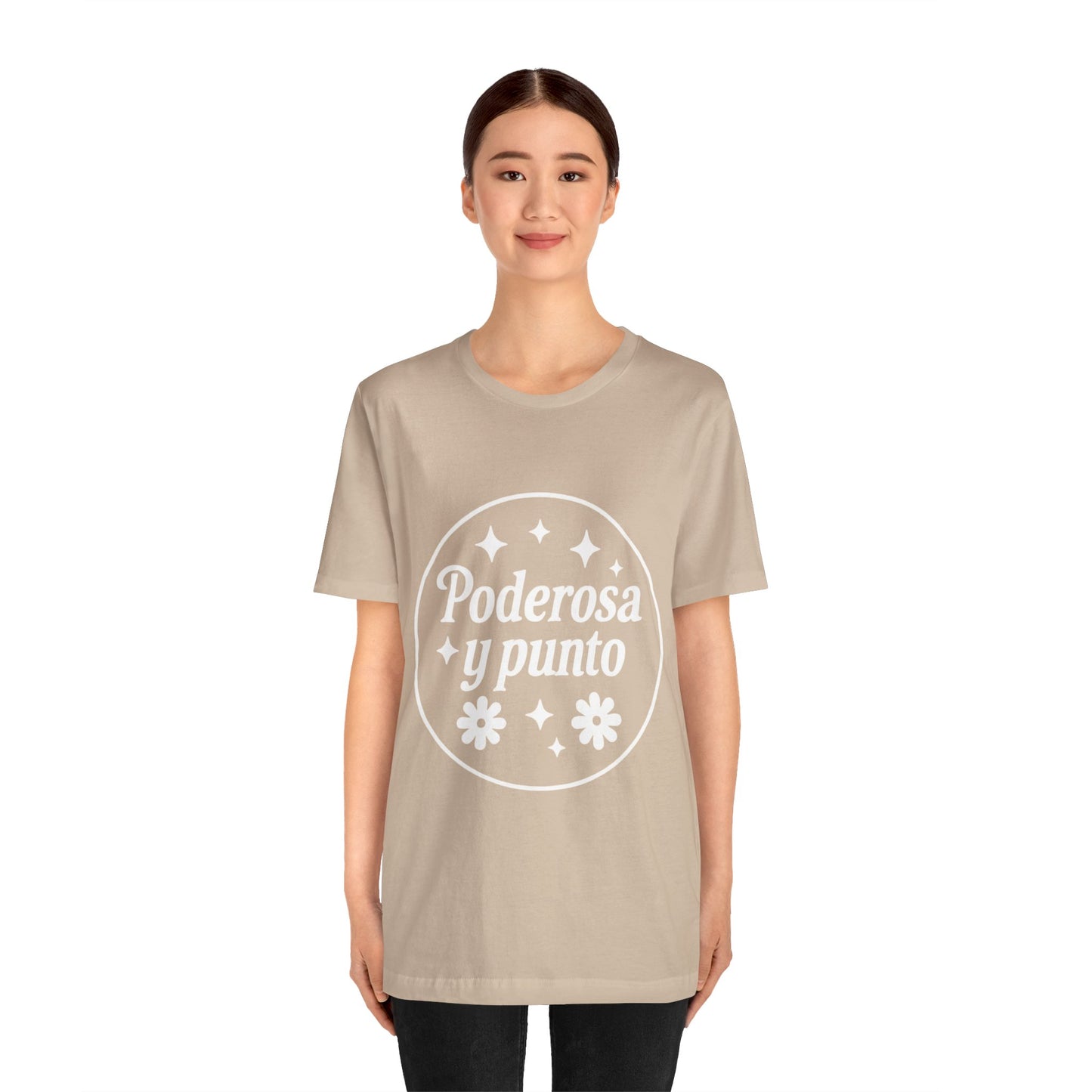 Poderosa, y punto. | Unisex Short Sleeve Tee