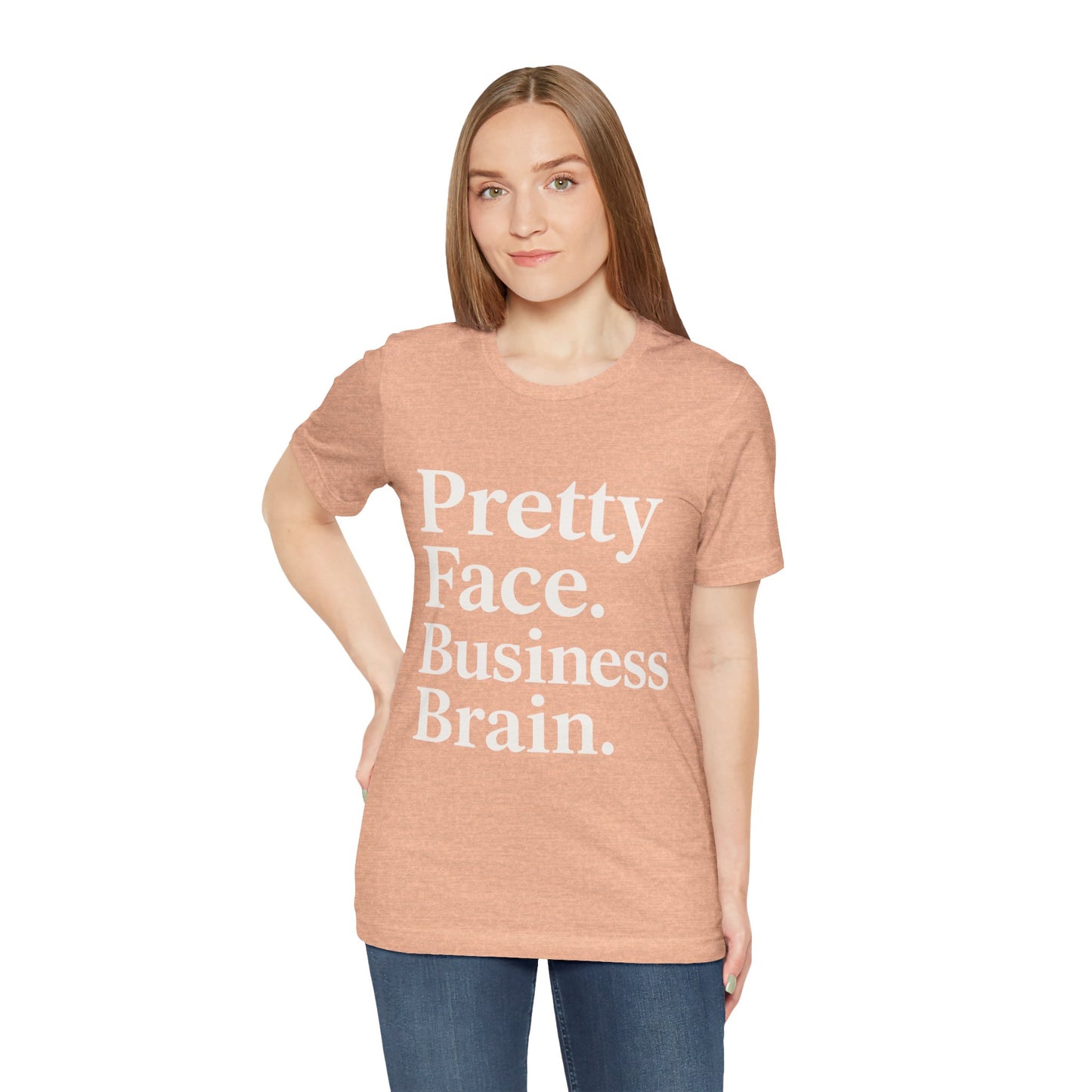 Pretty Face. Business Brain. | Unisex Short Sleeve Tee