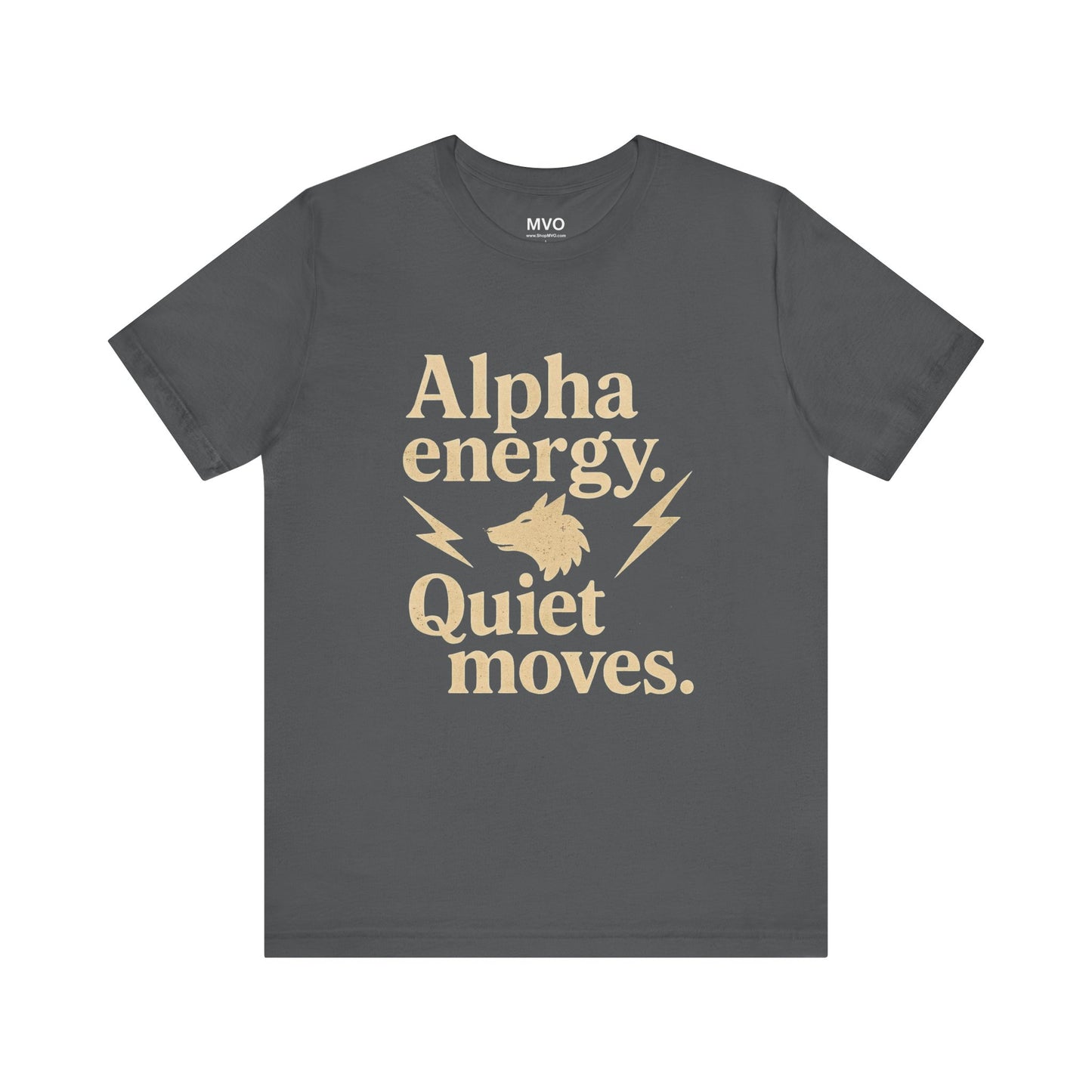Alpha Energy. Quiet Moves. | Unisex T-Shirt Short Sleeve