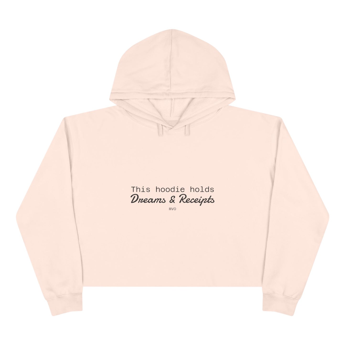 Dreams & Receipts | Crop Hoodie