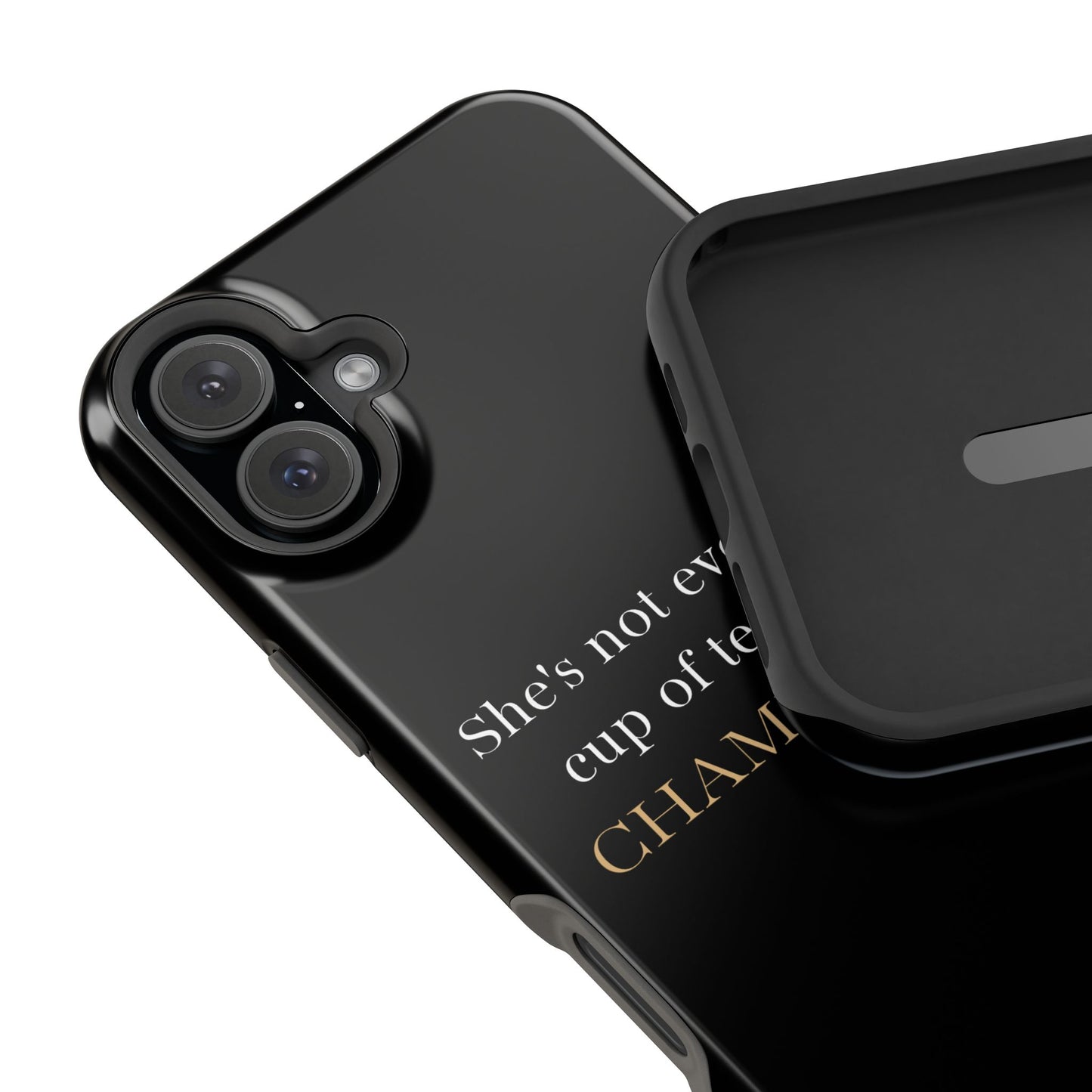 She's not everyone's cup of tea, she's champagne. | Impact-Resistant Phone Case