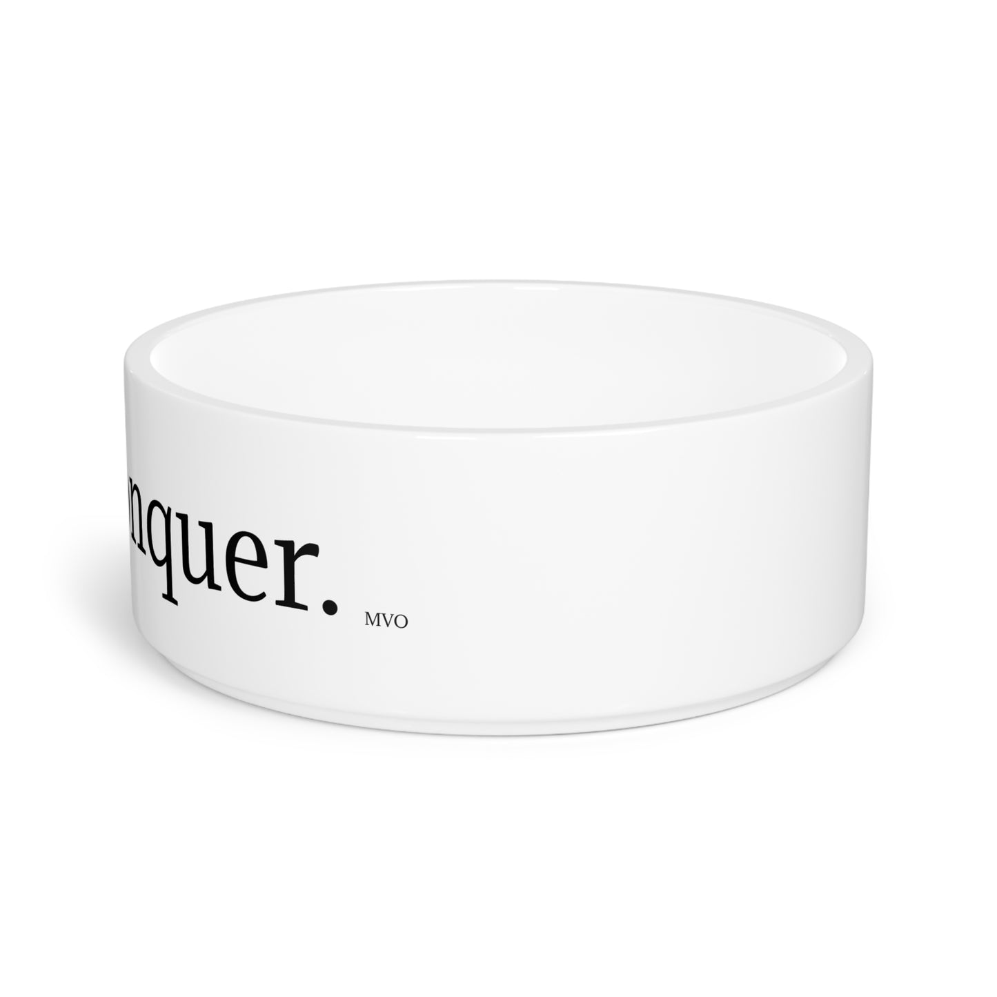 I eat. I conquer. | Pet Bowl