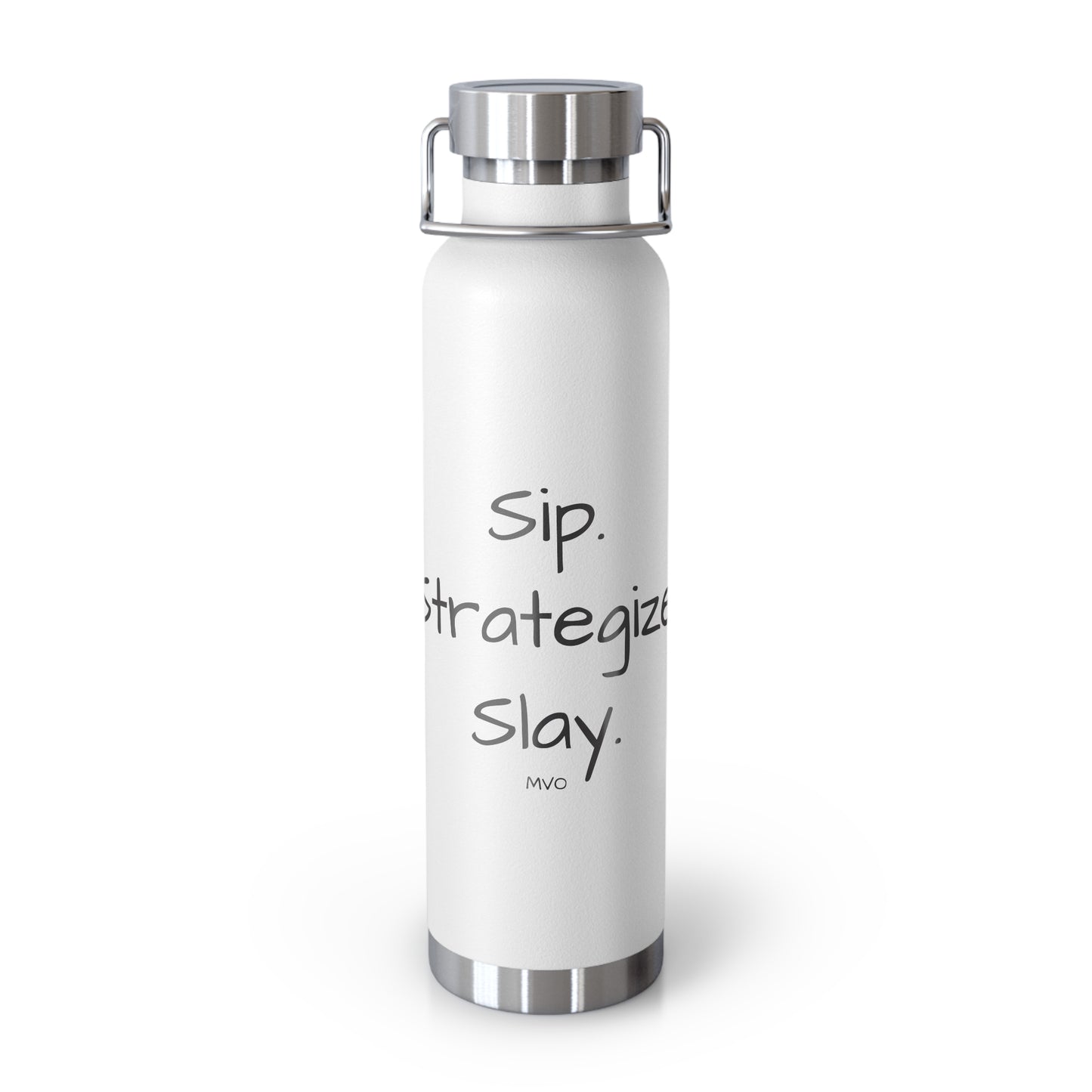 Sip. Strategize. Slay | Copper Vacuum Insulated Bottle
