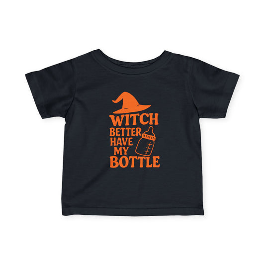Witch Better Have My Bottle | Baby Halloween Tee