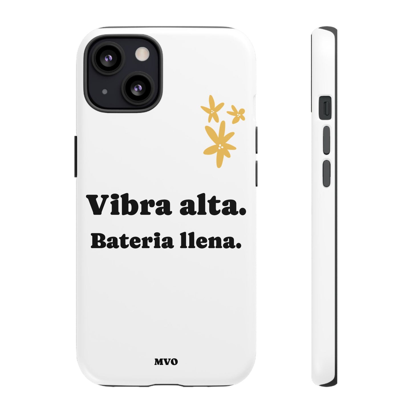 Vibra alta, Bateria llena | Phone Case