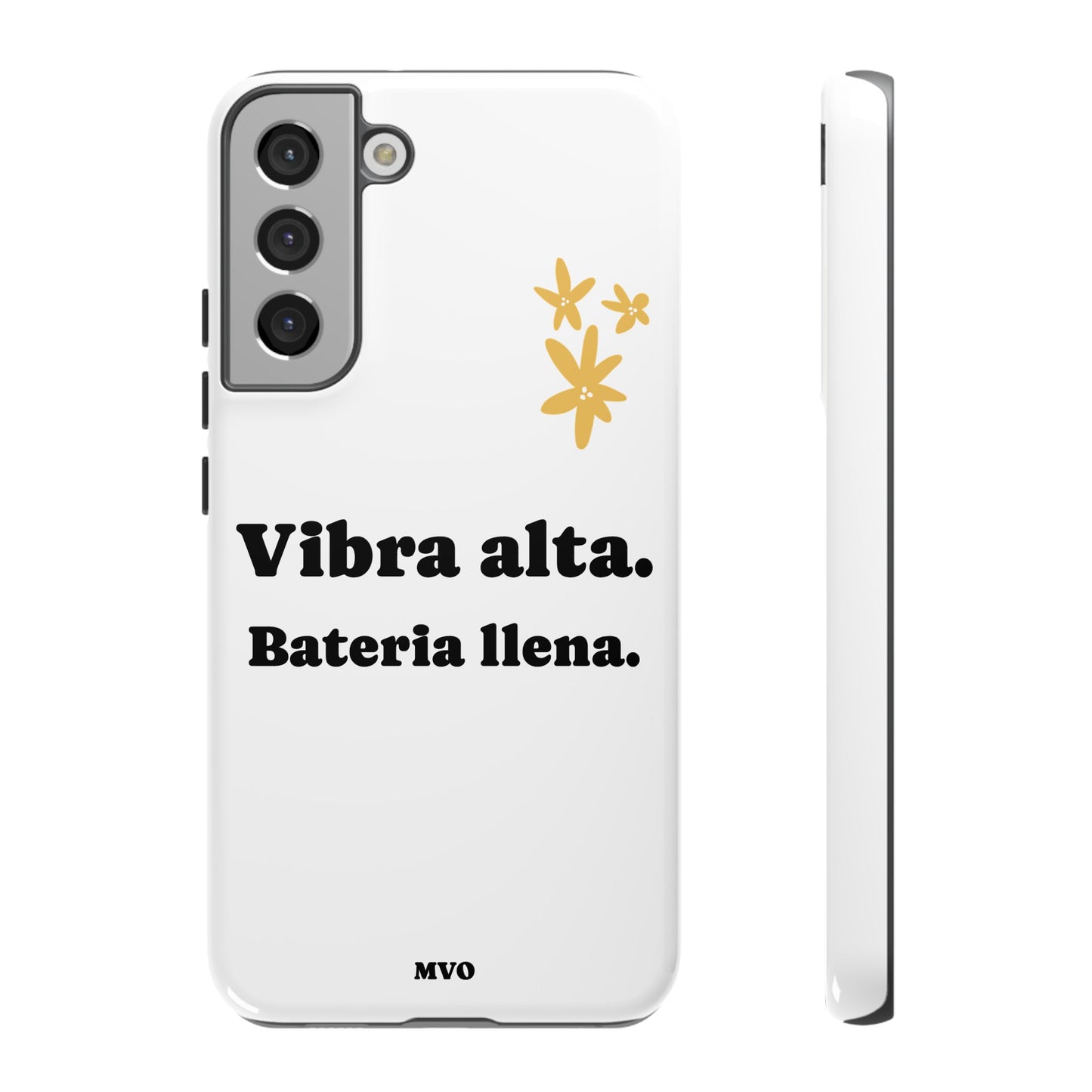 Vibra alta, Bateria llena | Phone Case