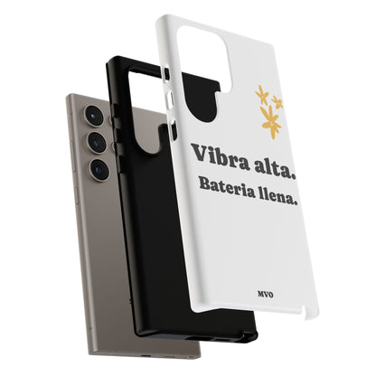 Vibra alta, Bateria llena | Phone Case