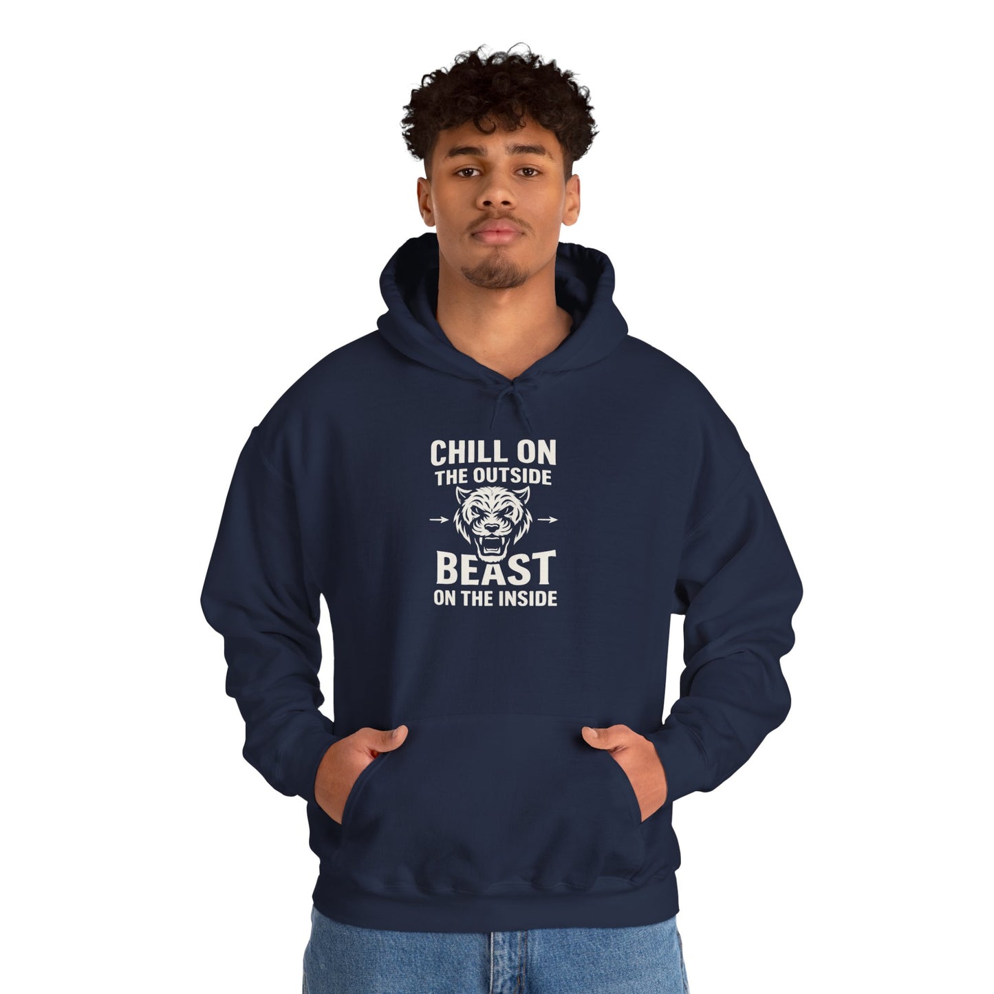 Chill On Outside Beast On The Inside | Hoodie