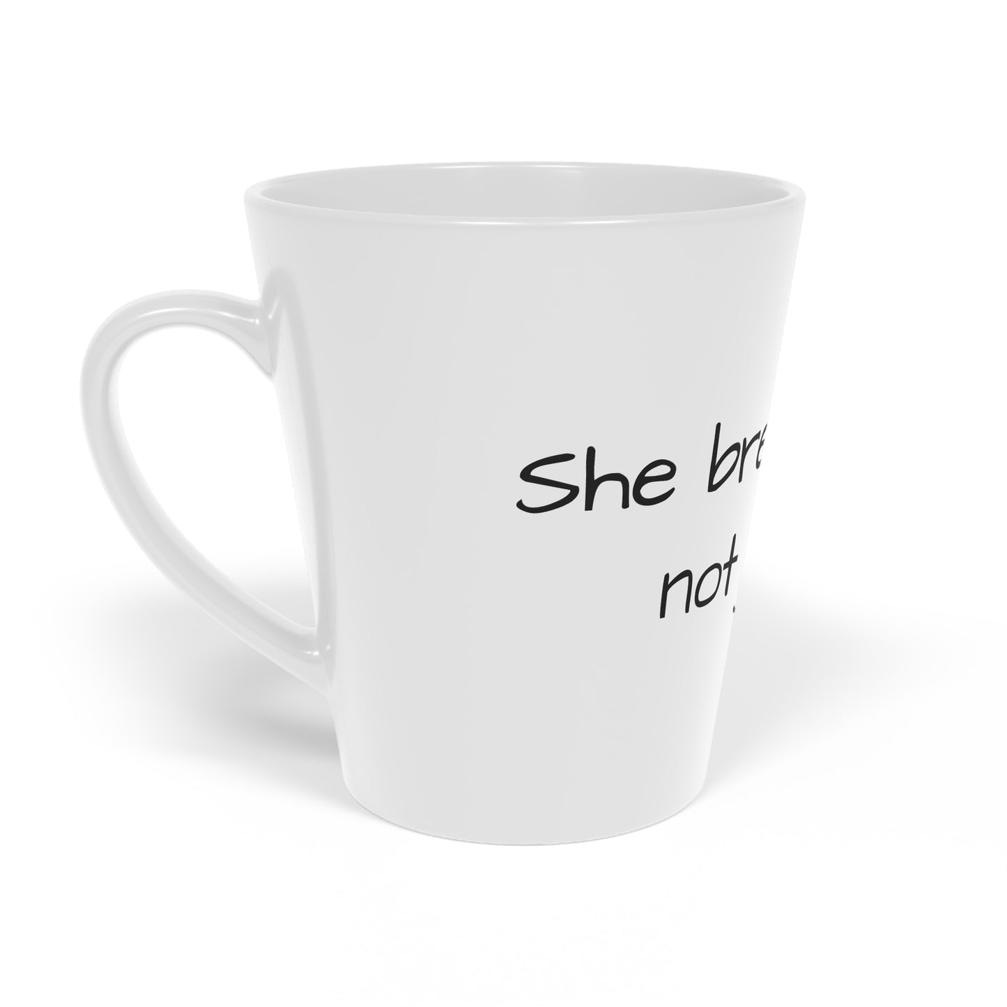 She Brews Power, Not Just Tea. | Ceramic Mug