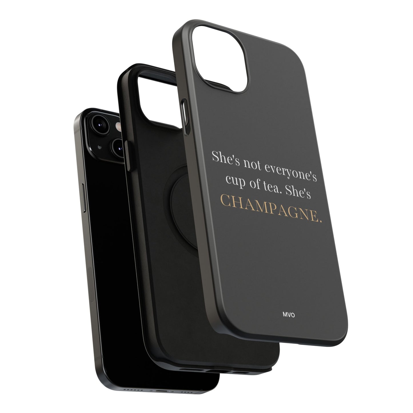 She's not everyone's cup of tea, she's champagne. | Impact-Resistant Phone Case