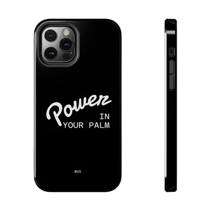 Power Your Palm |  Phone Case