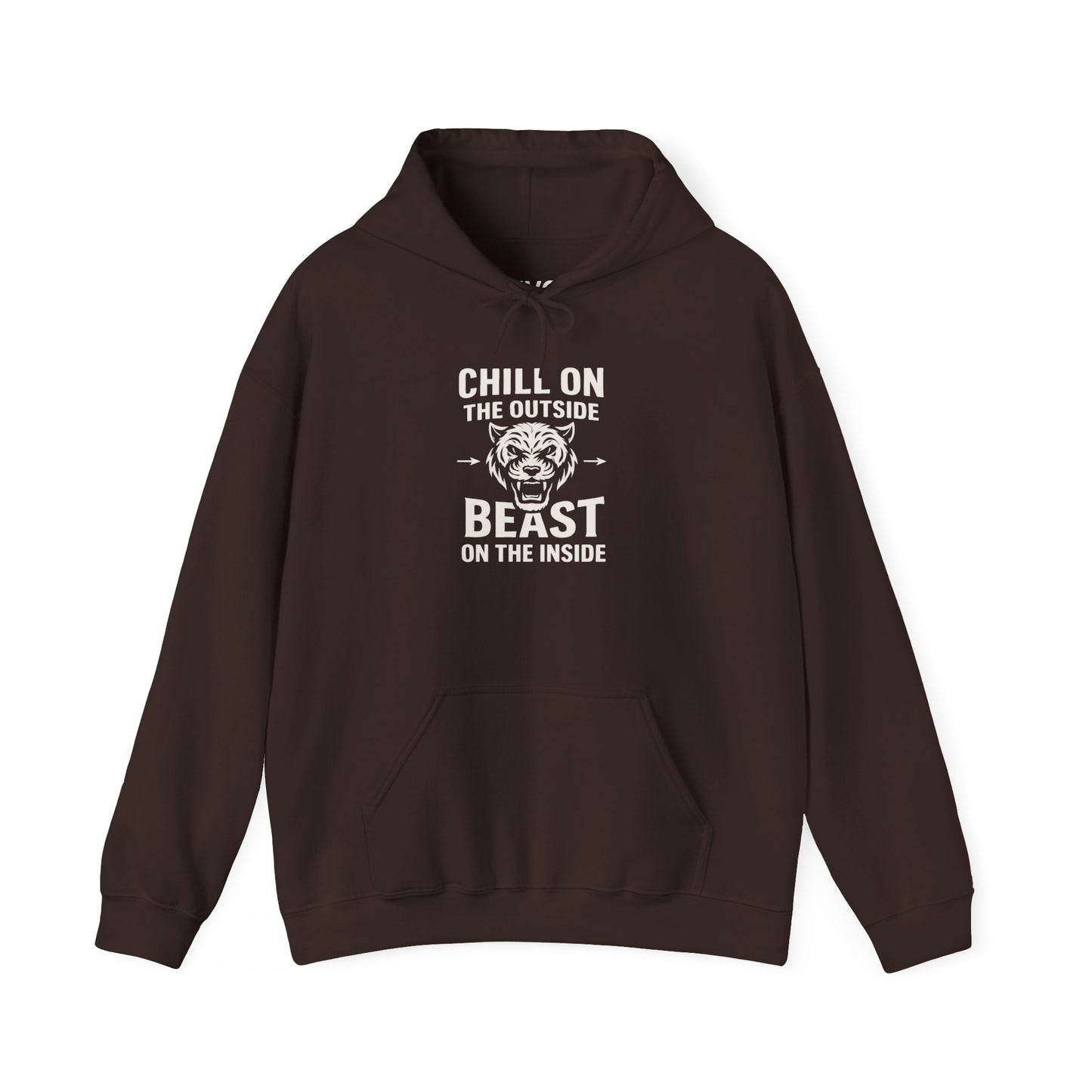 Chill On Outside Beast On The Inside | Hoodie
