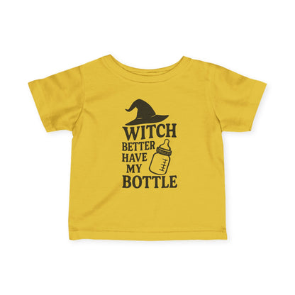Witch Better Have My Bottle | Baby Halloween Tee