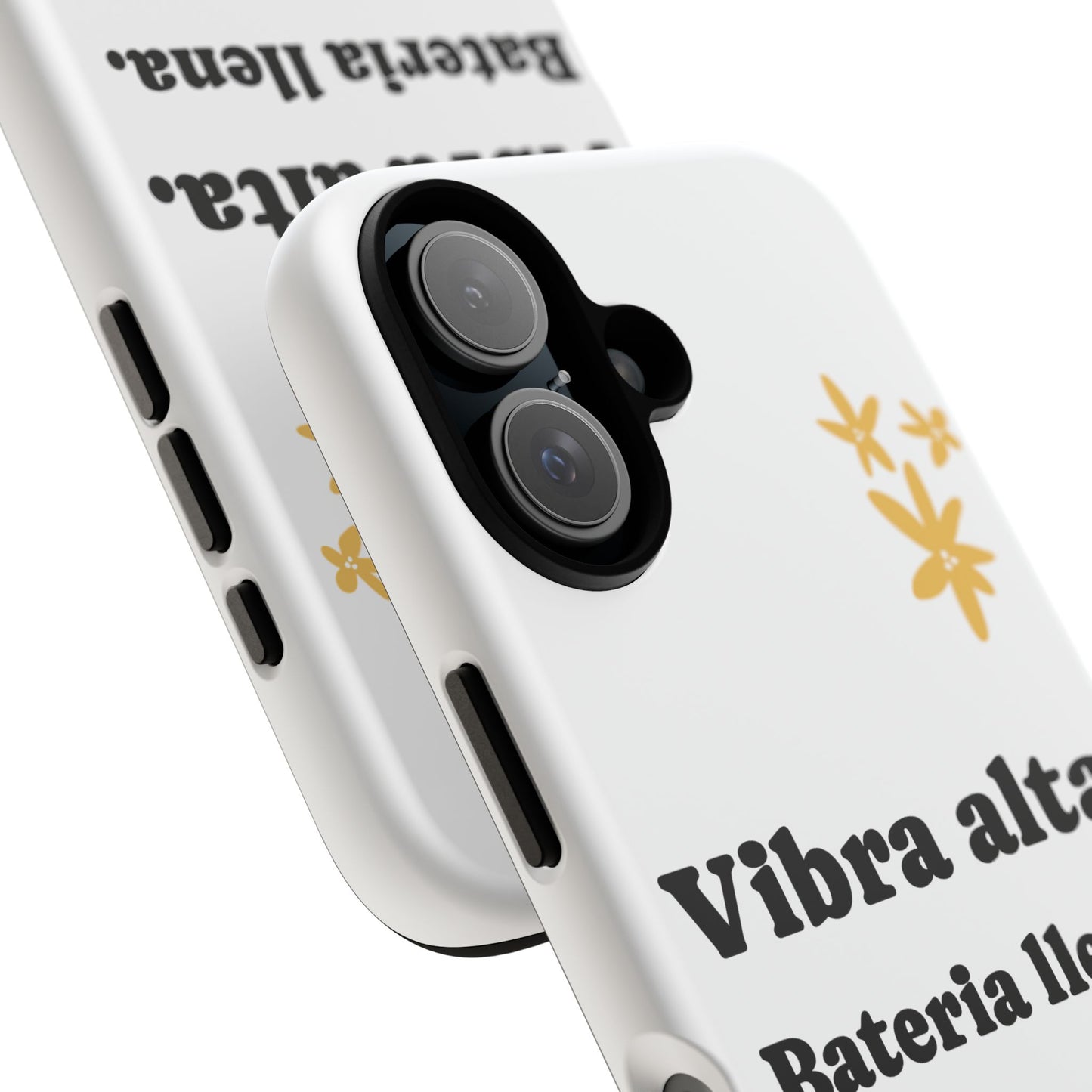 Vibra alta, Bateria llena | Phone Case