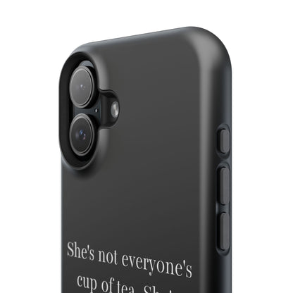 She's not everyone's cup of tea, she's champagne. | Impact-Resistant Phone Case