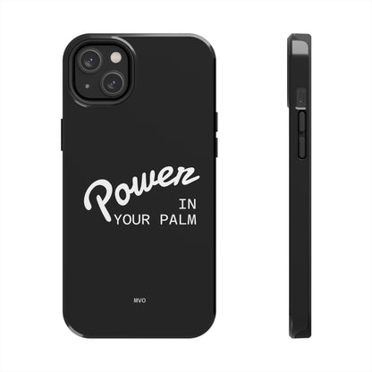 Power Your Palm |  Phone Case