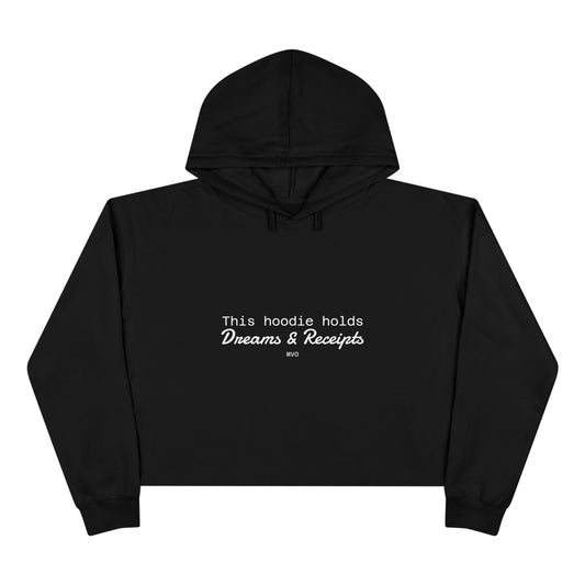 Dreams & Receipts |  Crop Hoodie