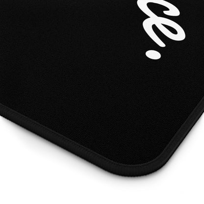 This work place runs on confidence | Desk Mat