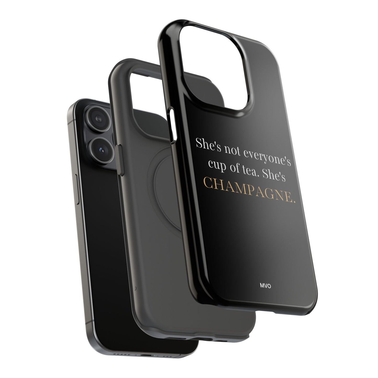 She's not everyone's cup of tea, she's champagne. | Impact-Resistant Phone Case
