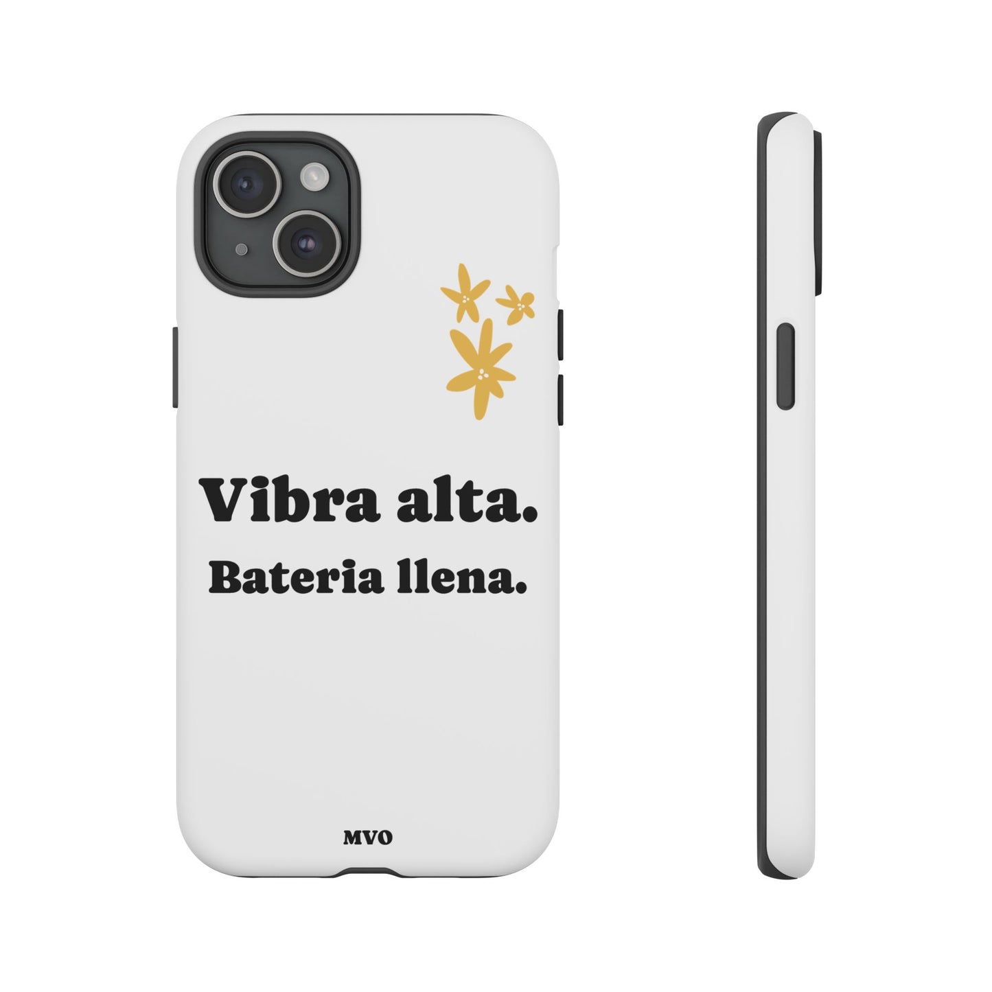 Vibra alta, Bateria llena | Phone Case