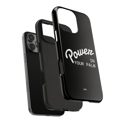 Power Your Palm |  Phone Case