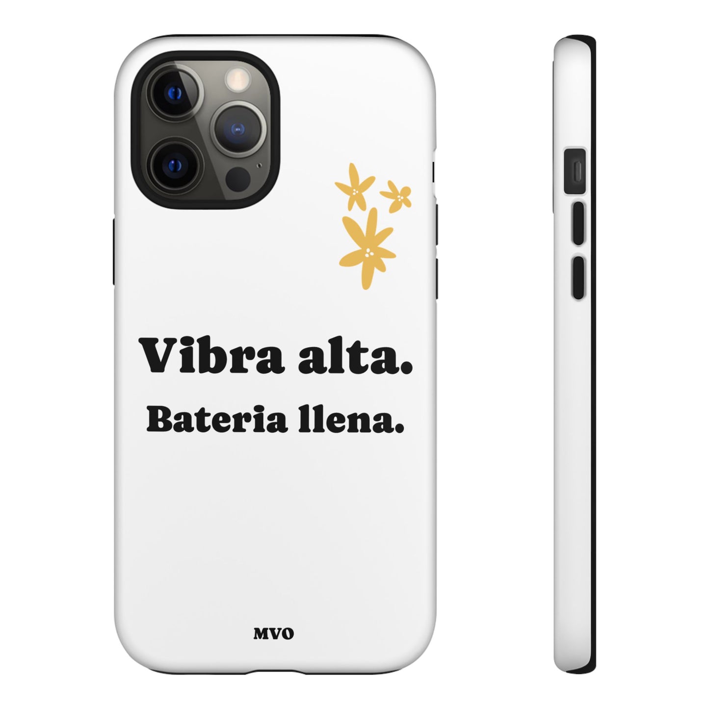 Vibra alta, Bateria llena | Phone Case