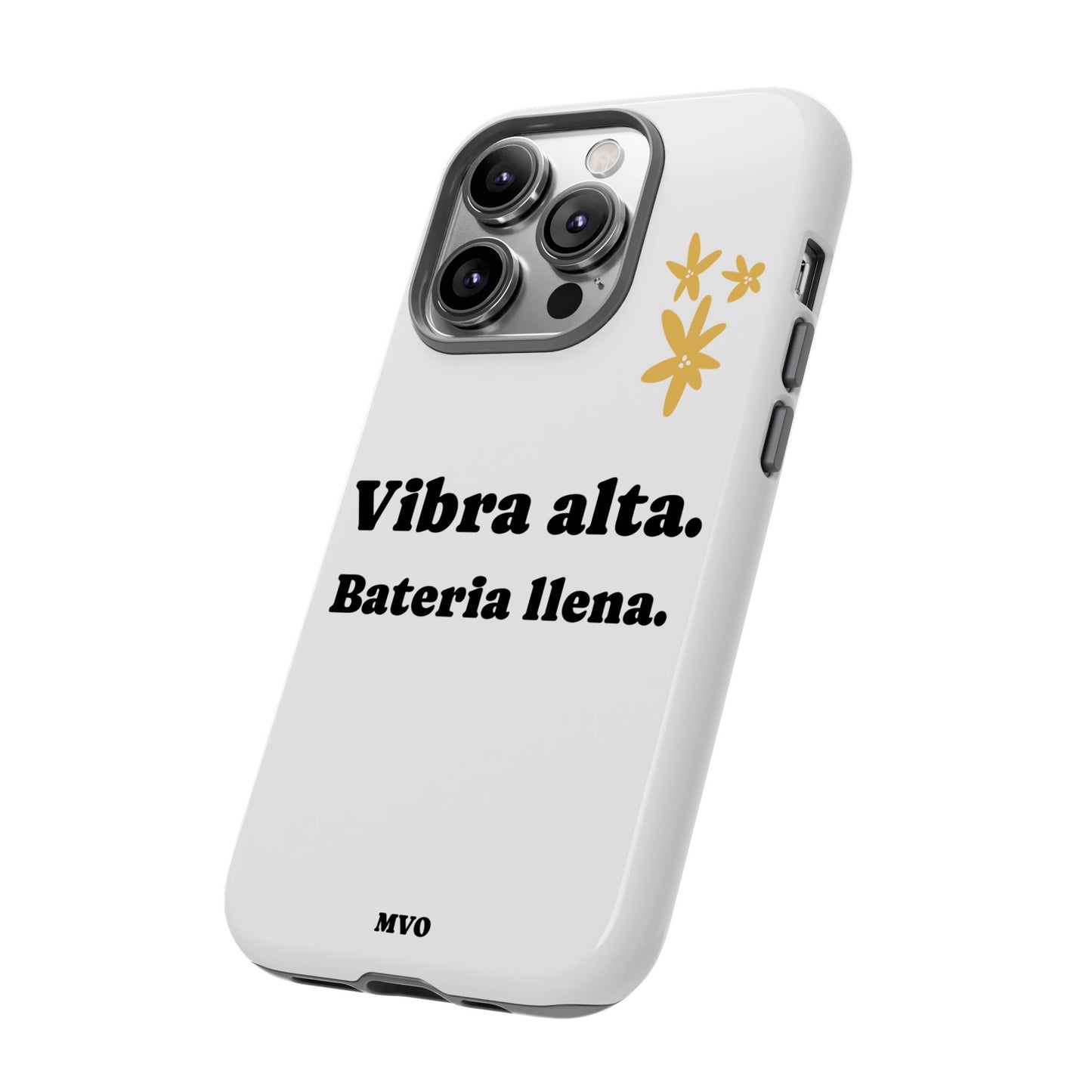 Vibra alta, Bateria llena | Phone Case