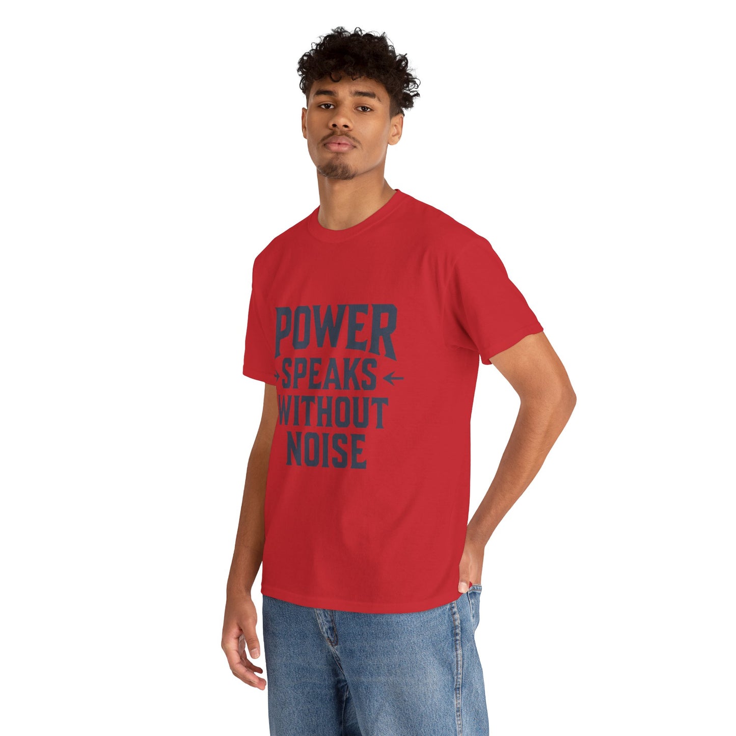 Power Speaks Without Noise | Empowering Statement Tee