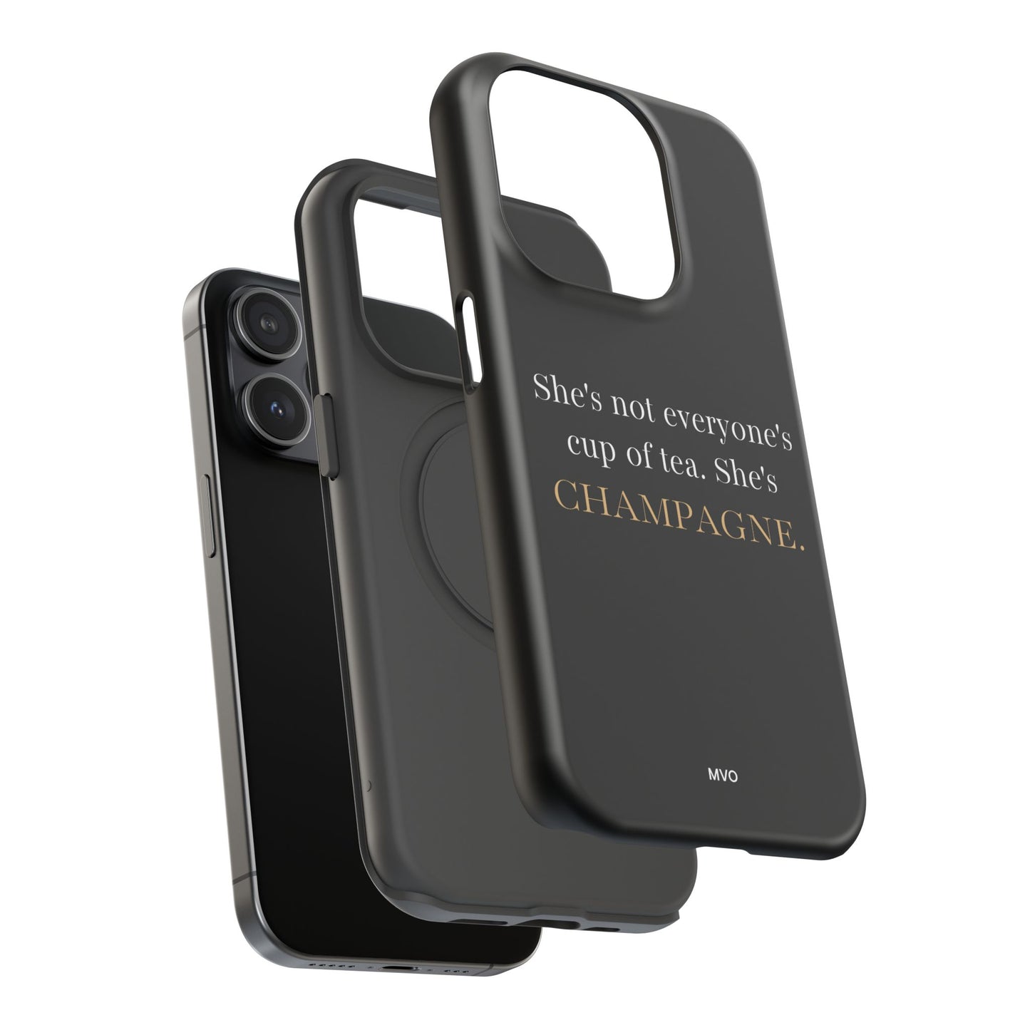 She's not everyone's cup of tea, she's champagne. | Impact-Resistant Phone Case