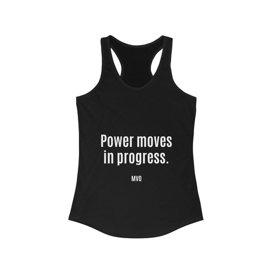 Power Moves in Progress | Women's Racerback Tank