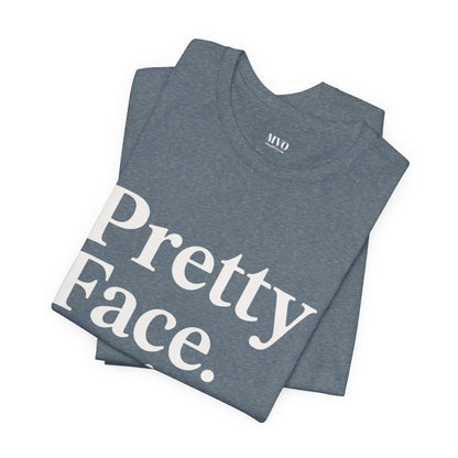 Pretty Face. Business Brain. | Unisex Short Sleeve Tee