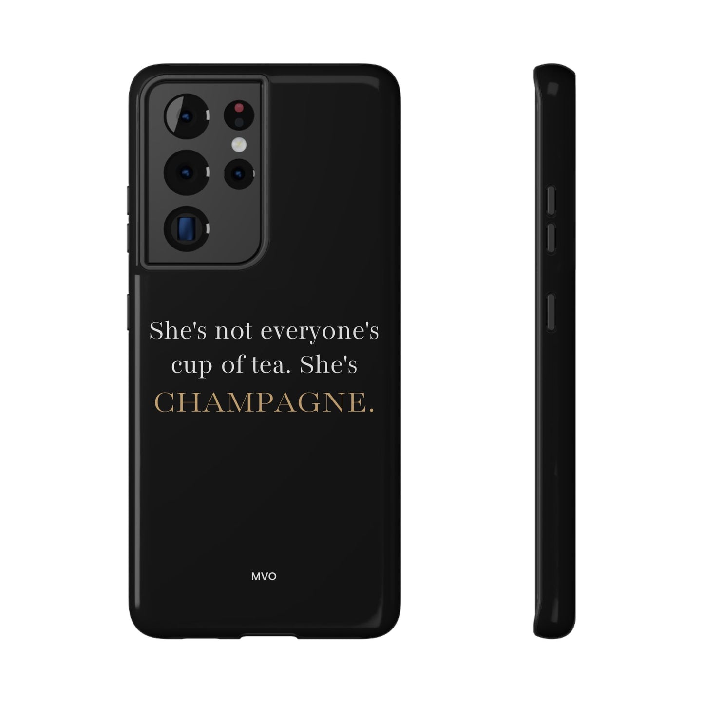 She's not everyone's cup of tea, she's champagne. | Impact-Resistant Phone Case