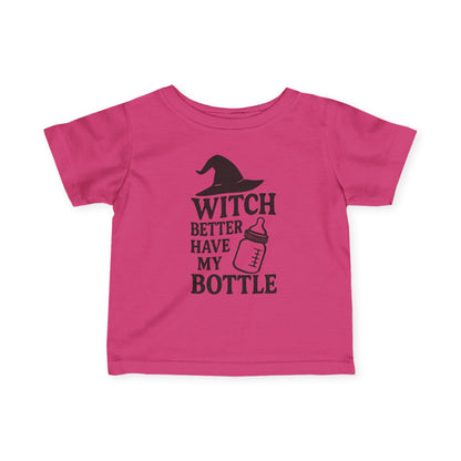 Witch Better Have My Bottle | Baby Halloween Tee
